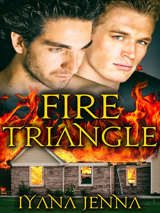 Title details for Fire Triangle by Iyana Jenna - Available